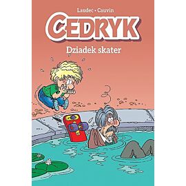 Cedryk - 02 - Dziadek skater