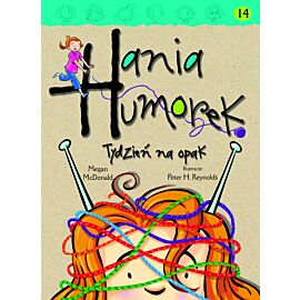 Hania Humorek. Tydzień na opak