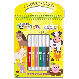 A ja lubię zwierzęta. Ulubione kolorowanki 2. Kolorowe zwierzaki