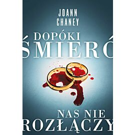 Dopóki śmierć nas nie rozłączy