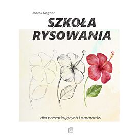 Szkoła rysowania dla początkujących i amatorów