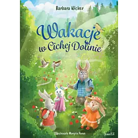 Wakacje w Cichej Dolinie. Cicha Dolina. Tom 2