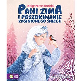 Pani zima i poszukiwanie zaginionego śniegu