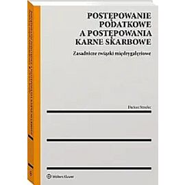 Postępowanie podatkowe a postępowania karne skarbowe
