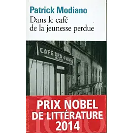 Dans le cafe de la jeunesse perdue