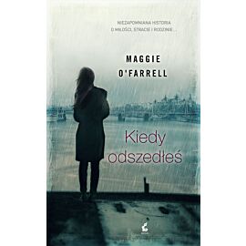 Kiedy odszedłeś