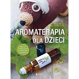Aromaterapia dla dzieci.
