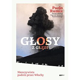 Głosy z głębi. Nieoczywista podróż przez Włochy