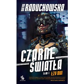 Czarne światła. Tom I. Łzy Mai