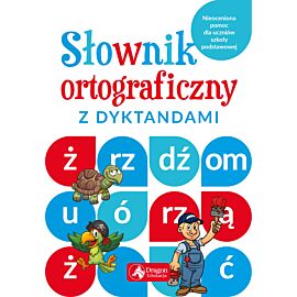 Słownik ortograficzny z dyktandami