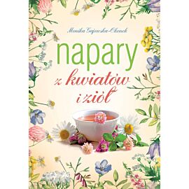 Napary z kwiatów i ziół