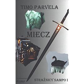 Strażnicy Sampo # 1 - Miecz