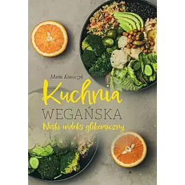Kuchnia wegańska Niski indeks glikemiczny