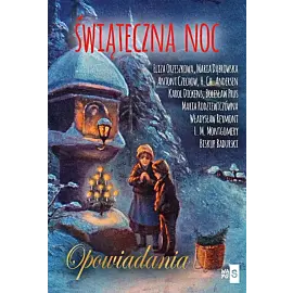 Świąteczna noc. Opowiadania