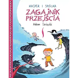 Kacper i spółka - 02 - Zagajnik przejścia