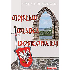 Mojsław władca doskonały
