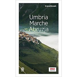 Umbria, Marche, Abruzja. Travelbook