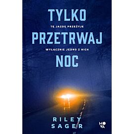 Tylko przetrwaj noc