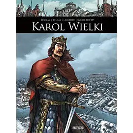 Oni tworzyli historię - 4 - Karol Wielki