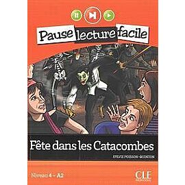 Fete dans les Catacombes