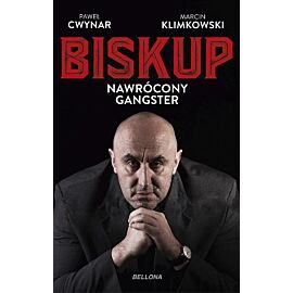 Biskup. Nawrócony gangster