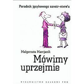 Mówimy uprzejmie