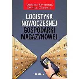 Logistyka nowoczesnej gospodarki magazynowej