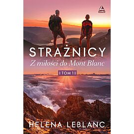 Strażnicy Z miłości do Mont Blanc
