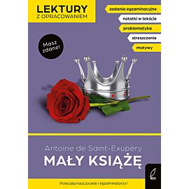 Mały książę. Lektury z opracowaniem