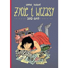Życie i wczasy. 2012-2017