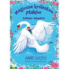 Zaklęte łabędzie magiczne królestwo ptaków