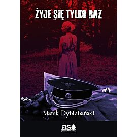 Żyje się tylko raz / As Pik
