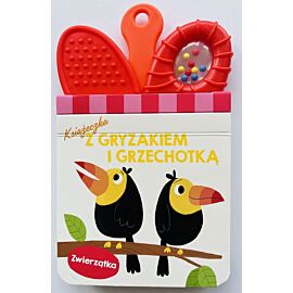Zwierzątka. Książeczka z gryzakiem i grzechotką