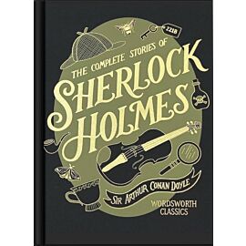 The Complete Stories of Sherlock Holmes. Wordsworth Library Collection wer. angielska
