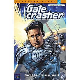 Gatecrasher - 2 - Bohater mimo woli