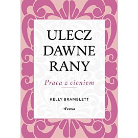 Ulecz dawne rany (e-book)