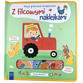 Gospodarstwo. Moja pierwsza książeczka z filcowymi naklejkami