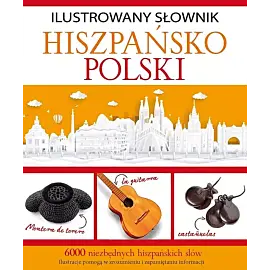 Ilustrowany słownik hiszpańsko-polski