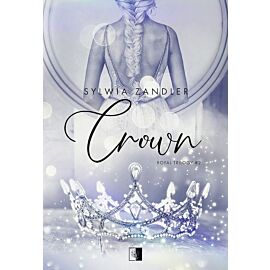 Crown. Royal trylogy. Tom 2 wyd. Kieszonkowe