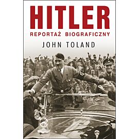 Hitler. Reportaż biograficzny