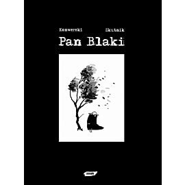 Blaki - 02 - Pan Blaki. Filozoficzna powieść graficzna