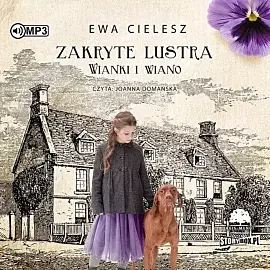 Zakryte lustra Tom 2 Wianki i wiano (audiobook CD)