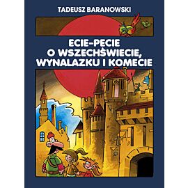 Ecie-Pecie o wszechświecie, wynalazku i komecie (okładka B)