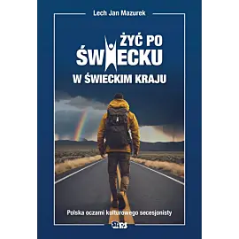 Żyć po świecku w świeckim kraju