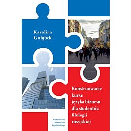 Konstruowanie kursu języka biznesu dla studentów filologii rosyjskiej