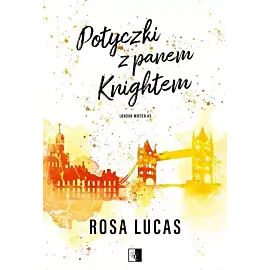 London Mister. Tom 3 Potyczki z panem Knightem
