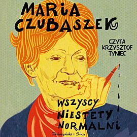 Wszyscy niestety normalni (audiobook MP3)