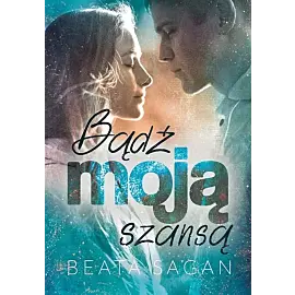 Bądź moją szansą