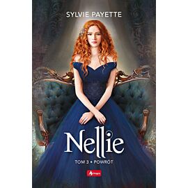 Nellie. Tom 3. Powrót