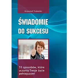 Świadomie do sukcesu (audiobook MP3)